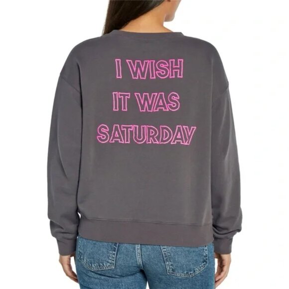 Wildfox “I Wish It Was Saturday” Sweatshirt NWT - (M) - Picture 1 of 7